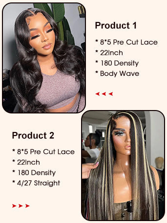 2 Wigs $89 for 22"8x5 Pre Cut Lace Closure Body Wave Wig and 8x5 Pre Cut Lace Blonde Highlight Straight Wig Special Offer